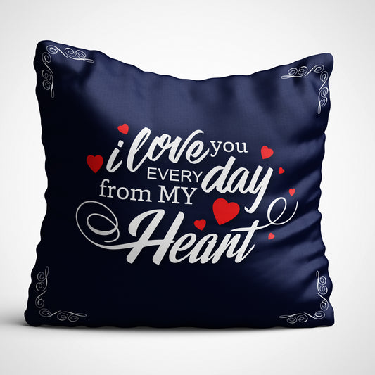 Indiyaza gift I Love You Everyday from My Heart Digitally Printed Throw Pillow Cover/Case in Micro Stain Fabric Decorative for Couch Bed Car 12x12 cm Single with Filler Navy Blue